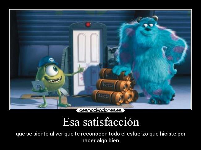 Esa satisfacción - 