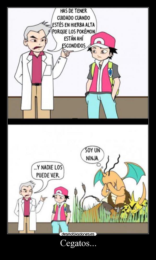 Cegatos... -