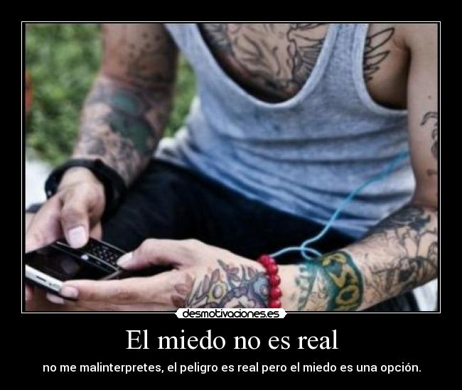 El miedo no es real - 
