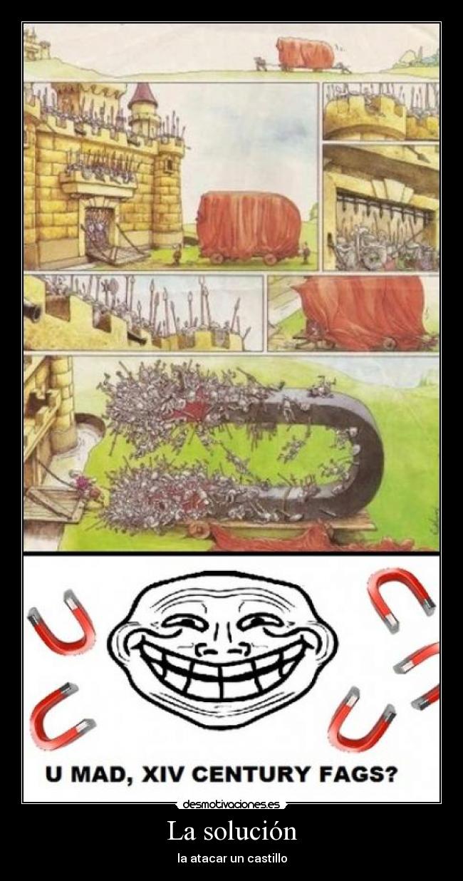 La solución - la atacar un castillo