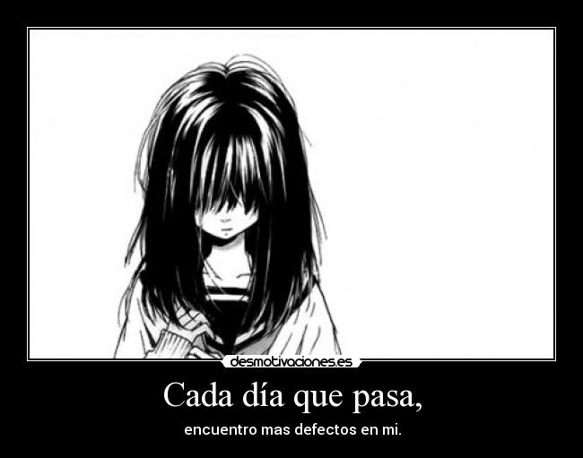 Cada día que pasa, -