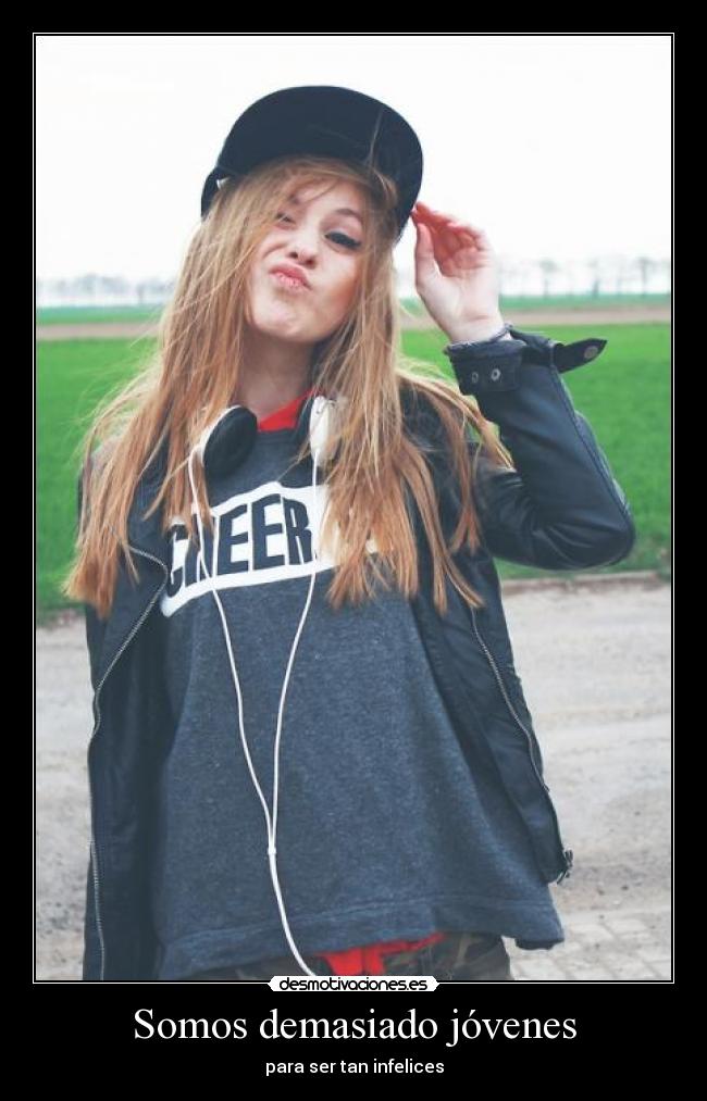 Somos demasiado jóvenes -