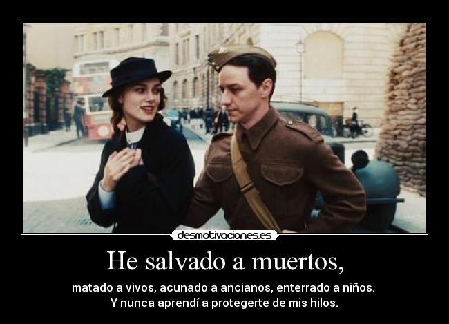 He salvado a muertos, - 