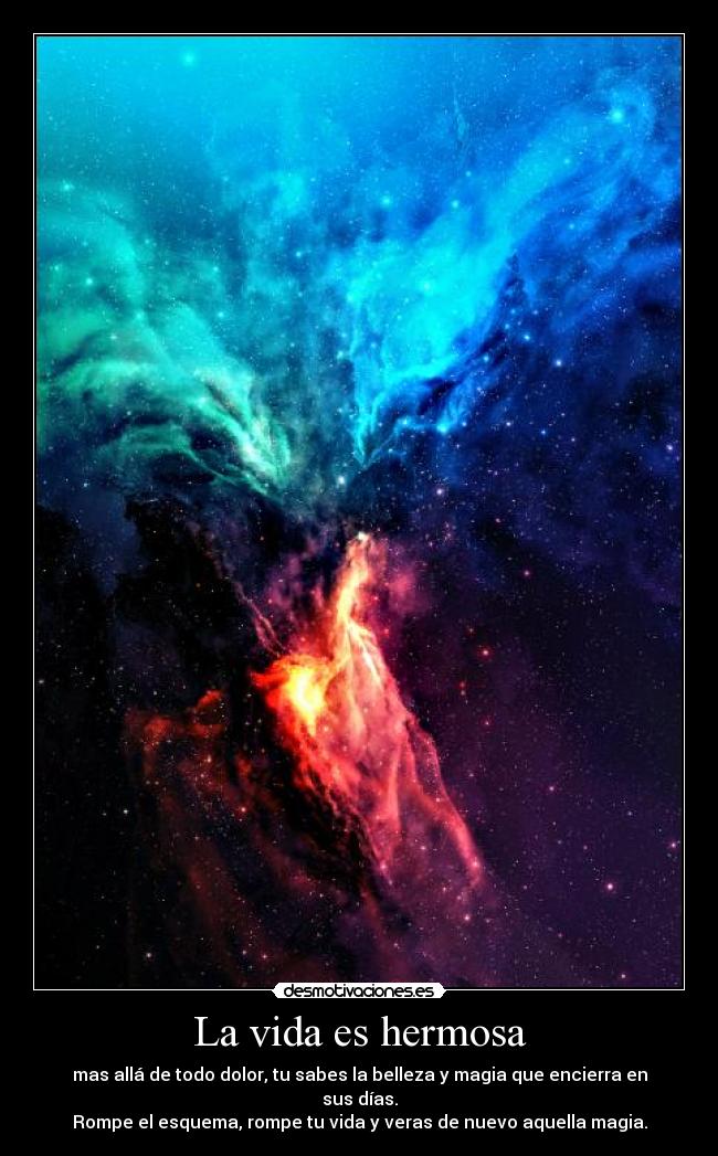La vida es hermosa -