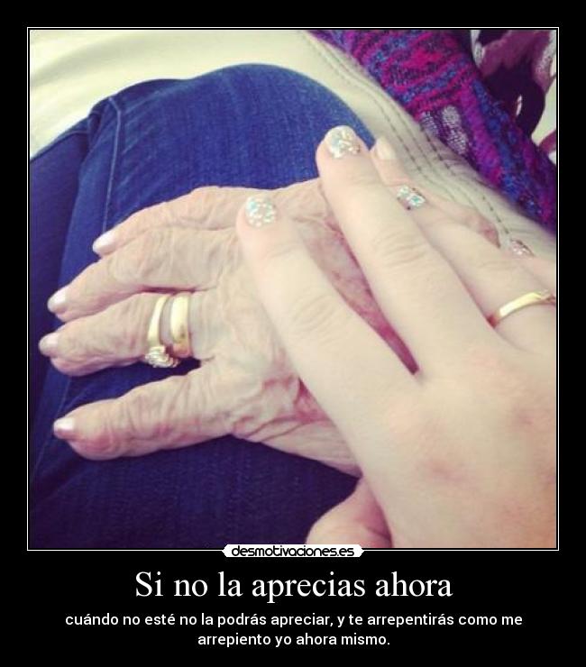 Si no la aprecias ahora - 