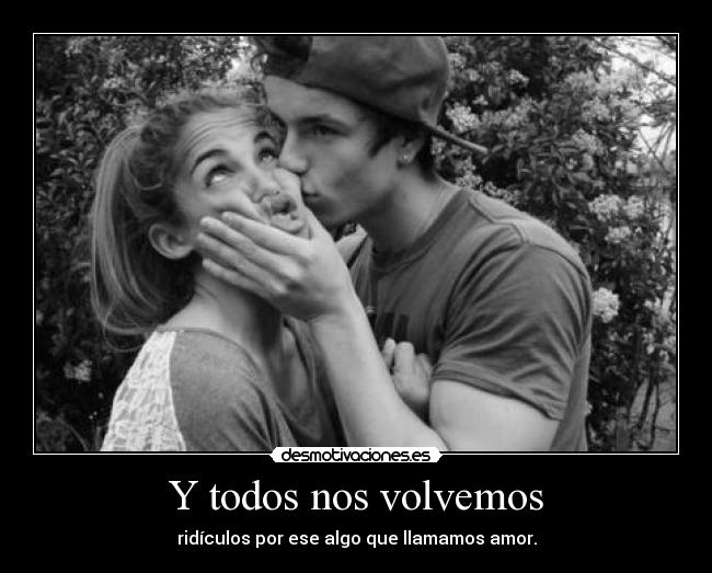Y todos nos volvemos - 