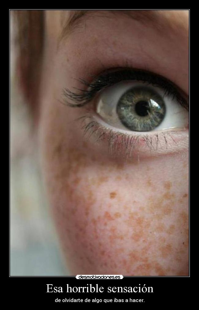 Esa horrible sensación -