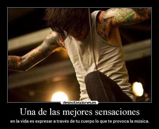 Una de las mejores sensaciones -