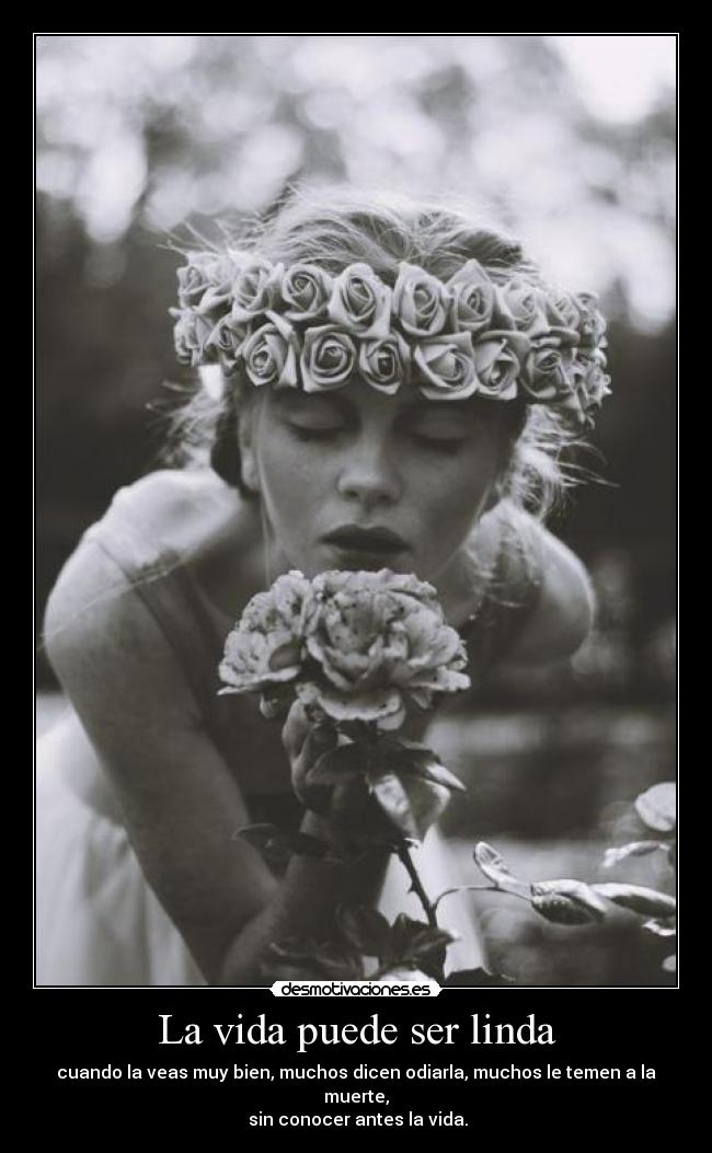 La vida puede ser linda -