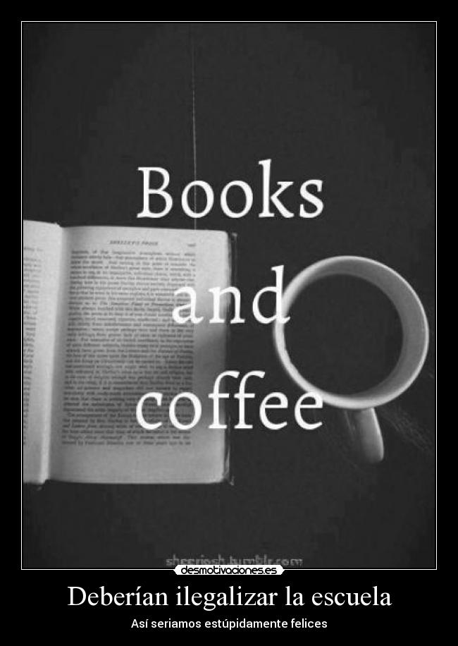 Deberían ilegalizar la escuela - 