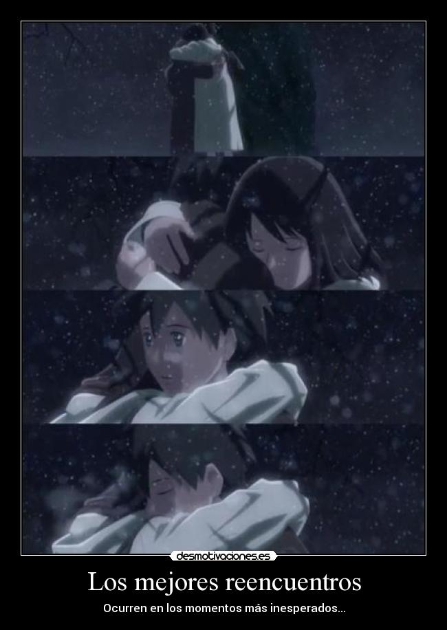 Los mejores reencuentros - Ocurren en los momentos más inesperados...
