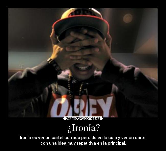 ¿Ironía? - 