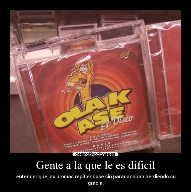 Gente a la que le es difícil - 