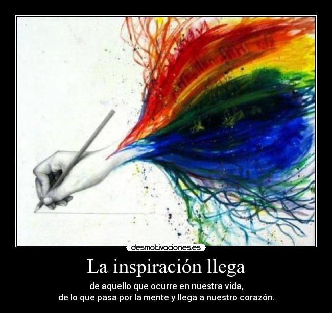 La inspiración llega - 