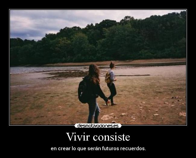 Vivir consiste -