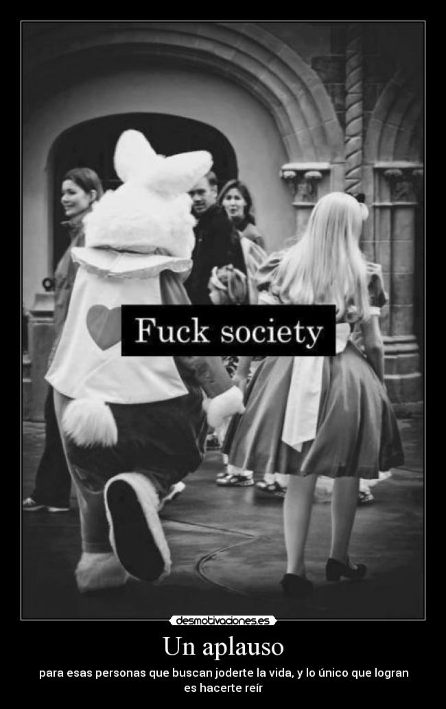 carteles joderte vida desmotivaciones