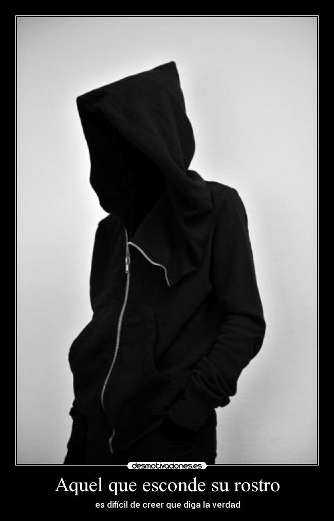 Aquel que esconde su rostro -