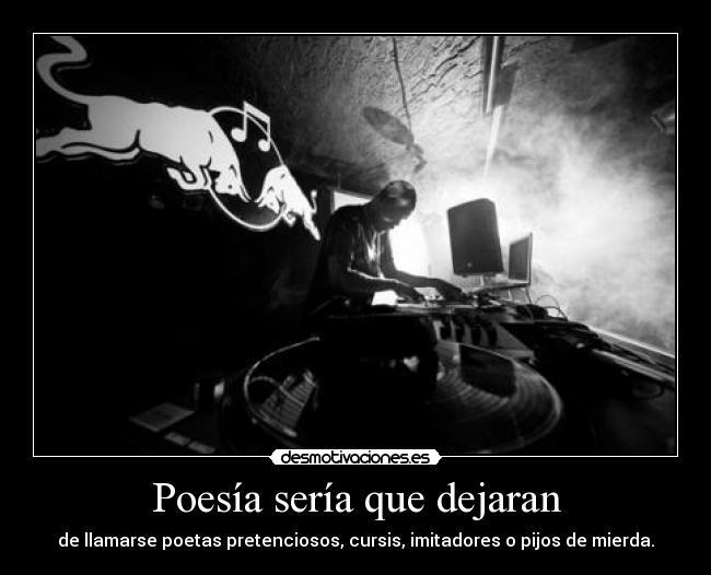 Poesía sería que dejaran -