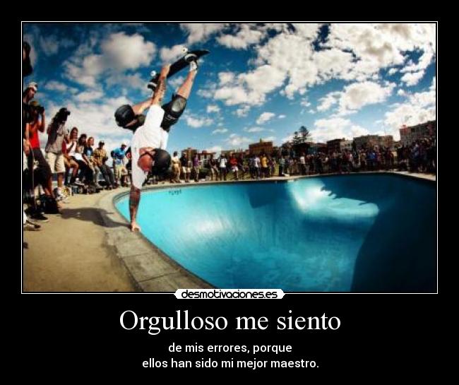 Orgulloso me siento -