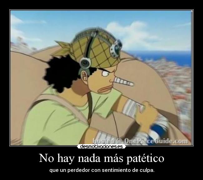 No hay nada más patético - 