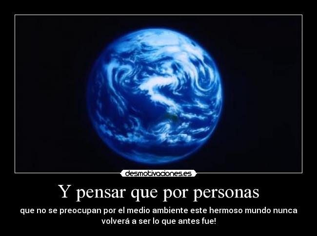 Y pensar que por personas -