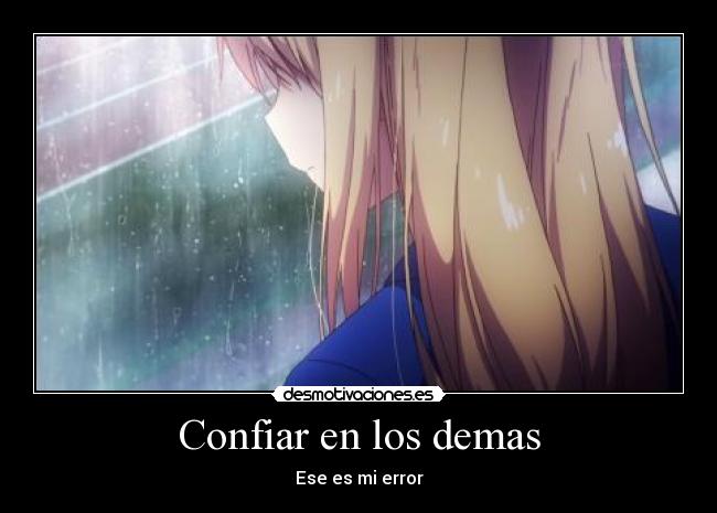 carteles cdamorales confiar error sakurasou pet kanojo desmotivaciones