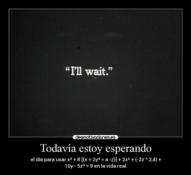 Todavía estoy esperando - 