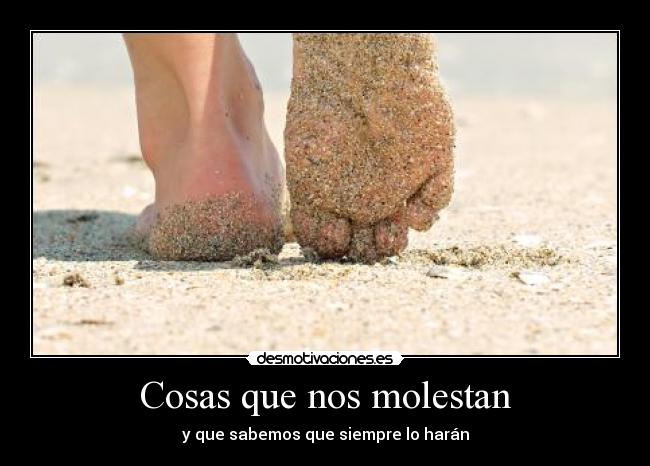Cosas que nos molestan -