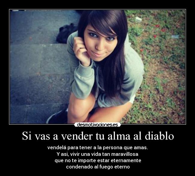 Si vas a vender tu alma al diablo -