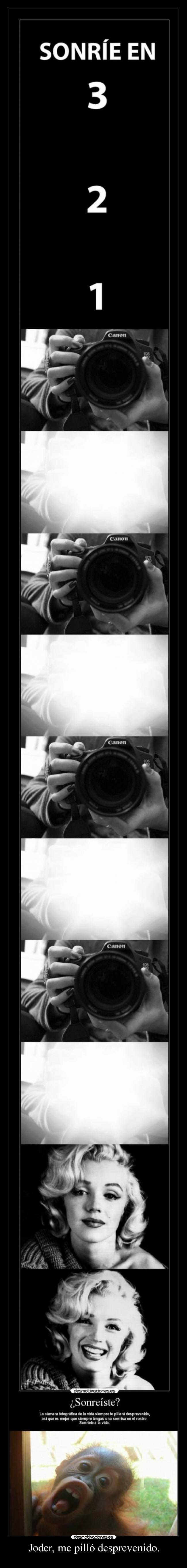 Joder, me pilló desprevenido. - 