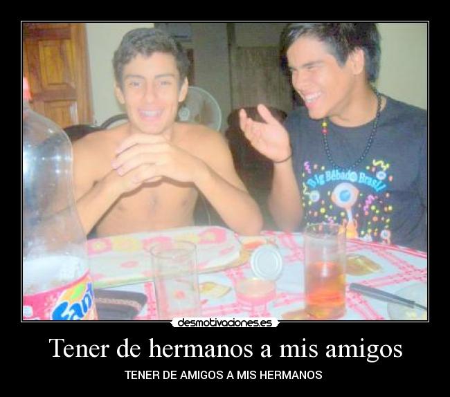 carteles amigos amigos desmotivaciones