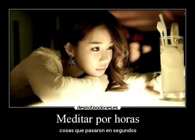 Meditar por horas - cosas que pasaron en segundos