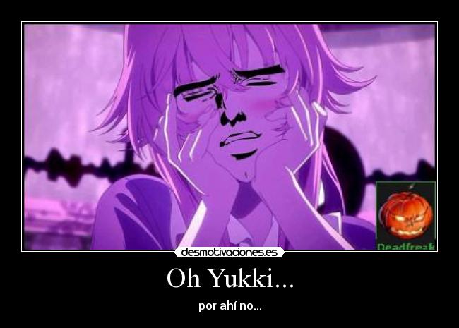 Oh Yukki... - 