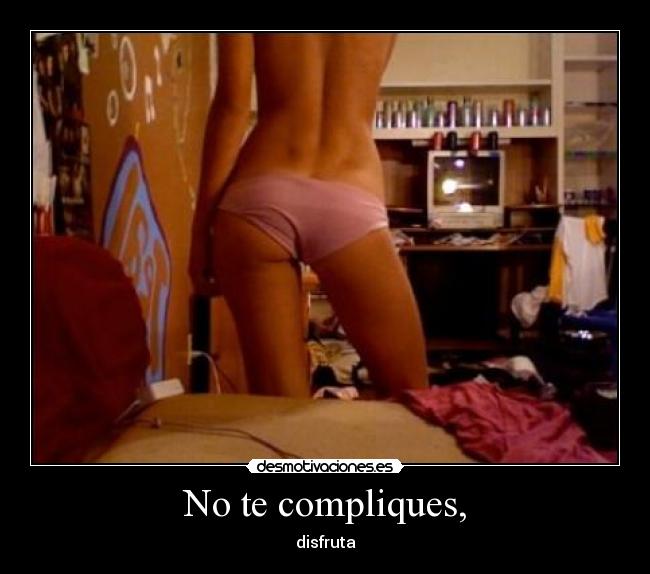 No te compliques, - 