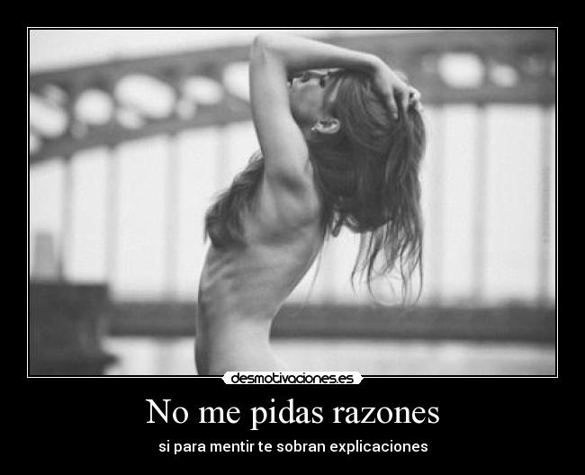 No me pidas razones - 