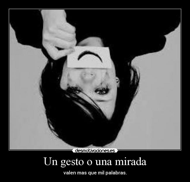 Un gesto o una mirada - 