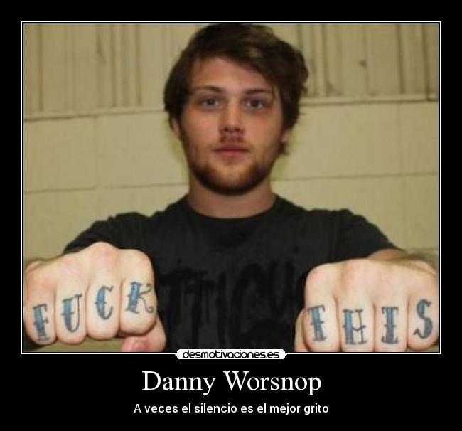 Danny Worsnop -