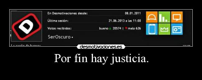 Por fin hay justicia. - 