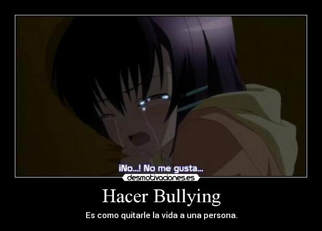 Hacer Bullying -