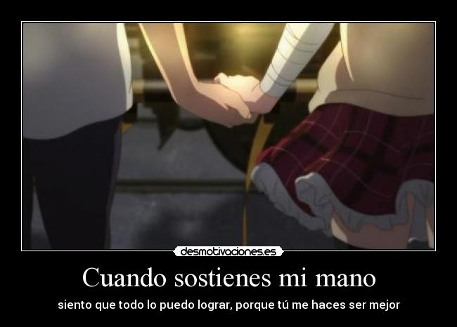 Cuando sostienes mi mano -