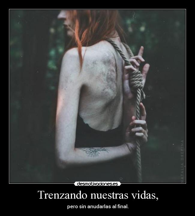 Trenzando nuestras vidas, - 