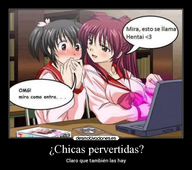 ¿Chicas pervertidas? - 