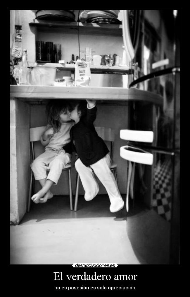 El verdadero amor - no es posesión es solo apreciación.