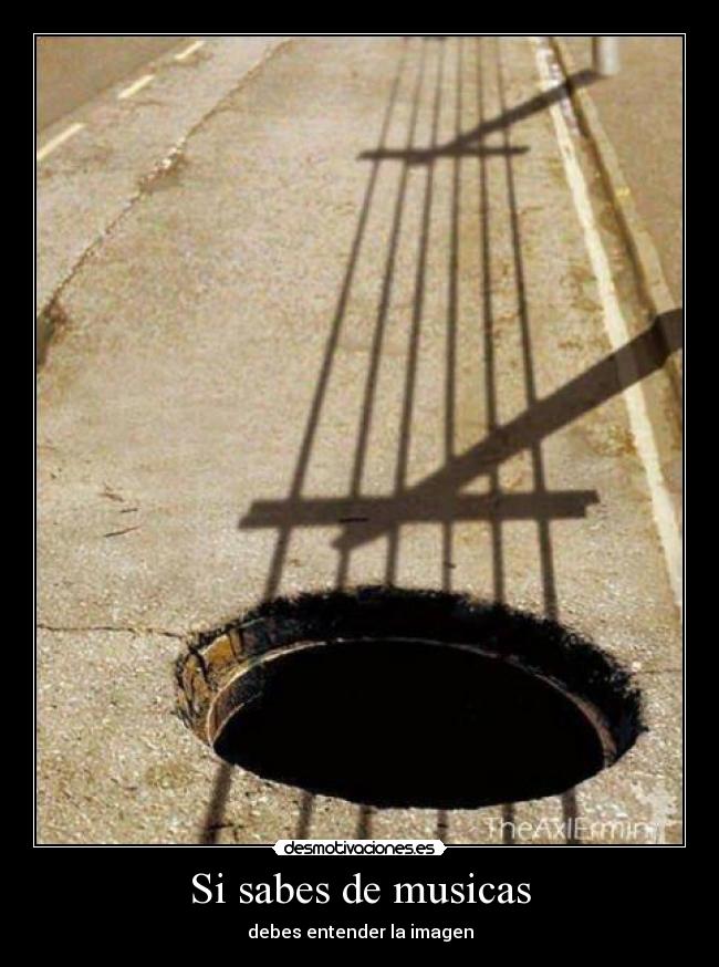 Si sabes de musicas - debes entender la imagen