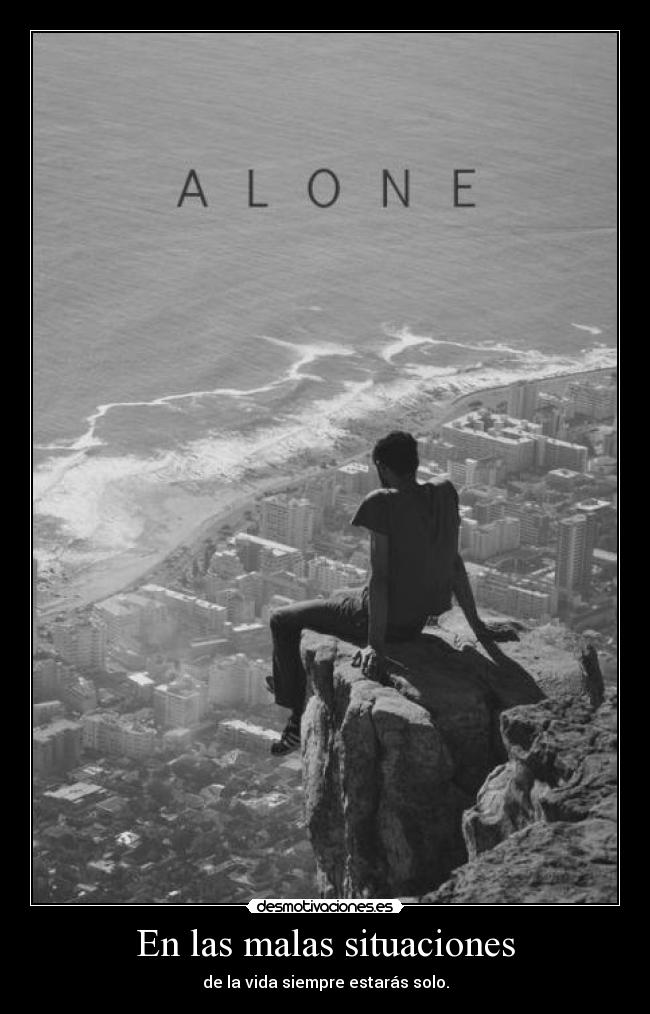 En las malas situaciones -