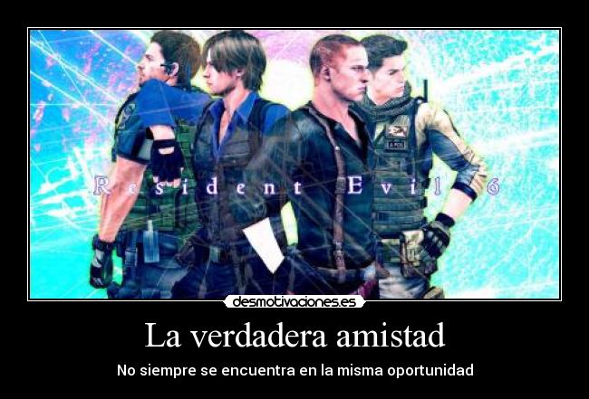 La verdadera amistad - No siempre se encuentra en la misma oportunidad