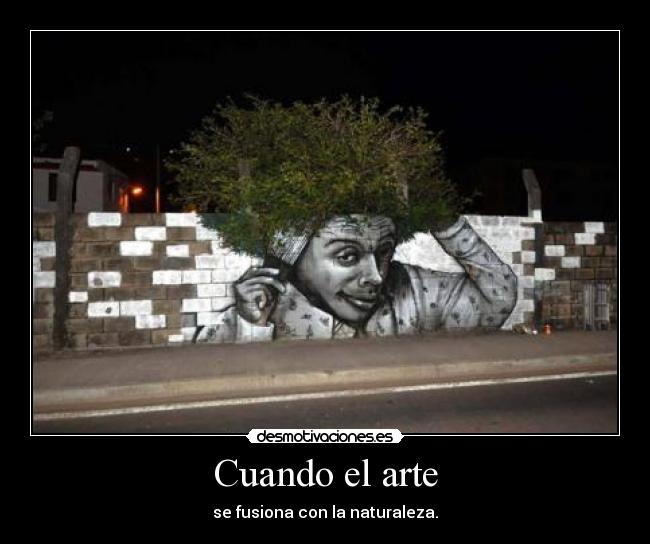 Cuando el arte -