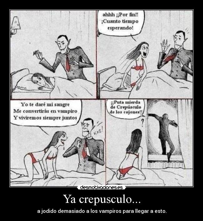 Ya crepusculo... -