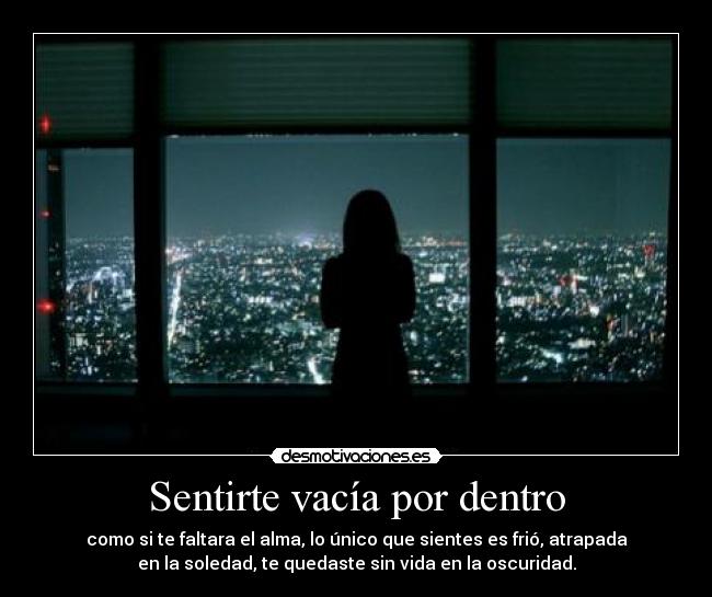 Sentirte vacía por dentro - 