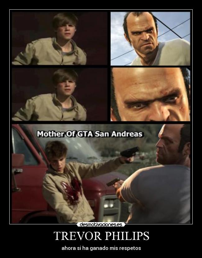 carteles mogsa gta trevor philips justin gayber ganado mis respetos desmotivaciones